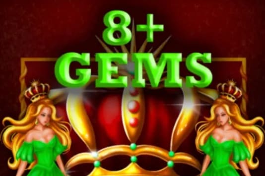 8+ Gems